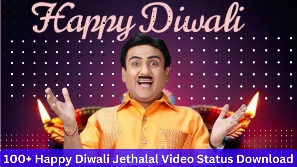 100+ Happy Diwali Jethalal Video Status Download