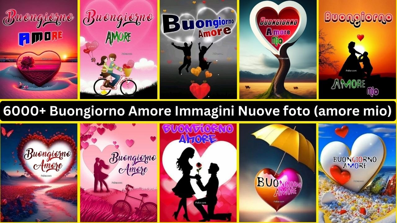 6000+ Buongiorno Amore Immagini Nuove Foto (amore Mio)