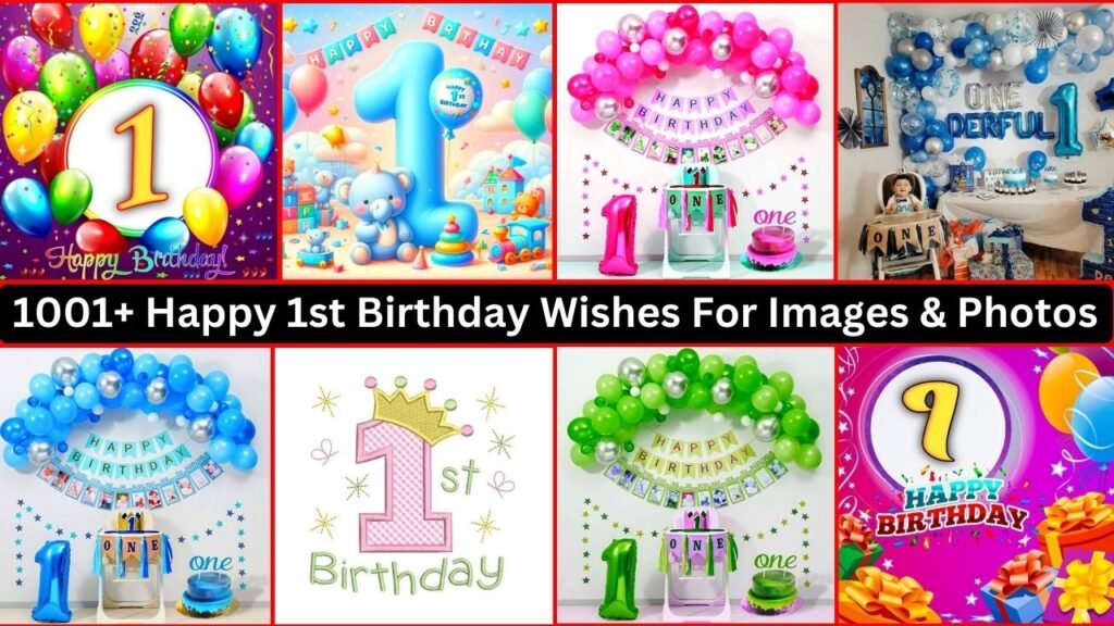 1001+ Happy 1st Birthday Wishes For Images & Photos