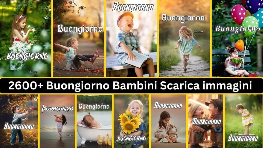 2600+ Buongiorno Bambini Scarica Immagini