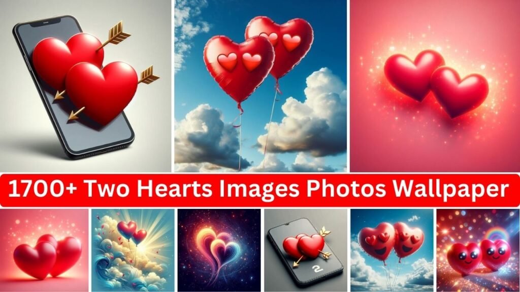 1700+ Two Hearts Images Photos & Emoji Wallpaper