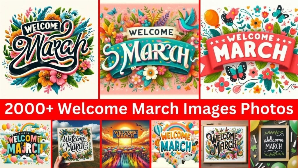 2000+ Welcome March Images Photos
