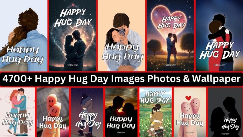 4700+ Happy Hug Day Images Photos & Wallpaper